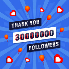 Wall Mural - Thank you 30000000 or 30M followers. Congratulation card. Greeting social card thank you followers.