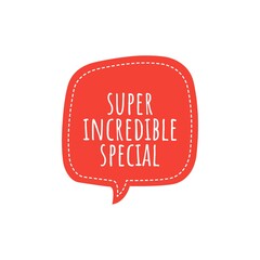 Wall Mural - ''Super incredible special'' Quote Illustration