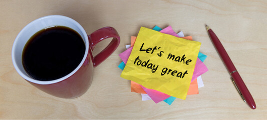 Wall Mural - Let's make today great	