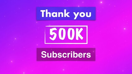 Wall Mural - Thank you 500,000 or 500k subscribers text video social media post.