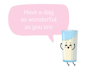 Canvas Print - Kawaii milk with a big speech bubble and cute quote. Cartoon character glass of milk. Vector illustration isolated on white background