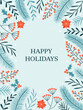 Christmas greeting card. Holiday design with hand drawn winter floral elements.