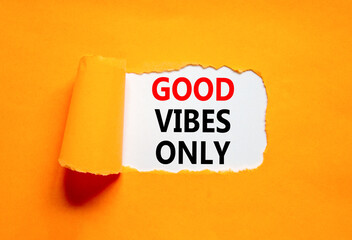 Wall Mural - Good vibes only symbol. Concept word Good vibes only on beautiful white paper. Beautiful orange table orange background. Business motivational good vibes only concept. Copy space.