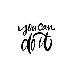 Wall Mural - You can do it lettering phrase motivational text.