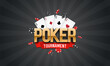 Poker tournament banner. Casino logo with playing cards and chips. Vector illustration.