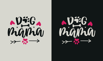 Wall Mural - dog mama T-shirt design. 