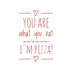 Wall Mural - Pizza Lettering Quote Illustration