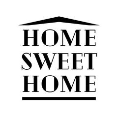 Wall Mural - Home Sweet Home. Vector illustration on transparent background