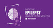National epilepsy awareness month campaign observed in November banner. Features violet ribbon and brain illustration on plain background.