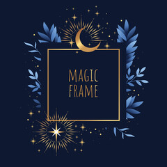 Wall Mural - Magic vector gold frame with plants, moon, stars. Mystic frame for tarot, esoteric, astrology design. Template for poster and prints. Blue background