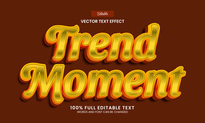 Wall Mural - Editable text effect, Trend Moment 3d vector illustration