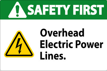 Wall Mural - Safety First Sign Overhead Electric Power Lines