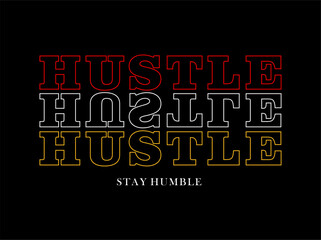 Wall Mural - hustle harder typography for print t shirt