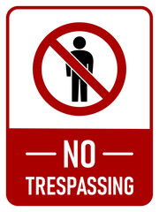 Wall Mural - Stop No Trespassing Keep Out Do Not Enter Warning Sign Icon. Vector Image.