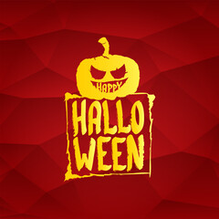 Wall Mural - Happy Halloween golden text Banner or label. Vector halloween calligraphic text label with scary pumpkin isolated on red background. Halloween banner design template