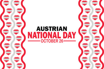 Austrian National Day. October 26. Holiday concept. Template for background, banner, card, poster with text inscription. Vector illustration.