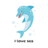 Fototapeta Pokój dzieciecy - Cute cartoon Dolphin. Postcard with Dolphin and text. Vector illustration of Dolphin. Sea animal, sea creature. Kids illustration in cartoon style. Flat design. Underwater life.