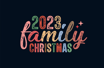 Canvas Print - 2023 Family Christmas typography T shirt design