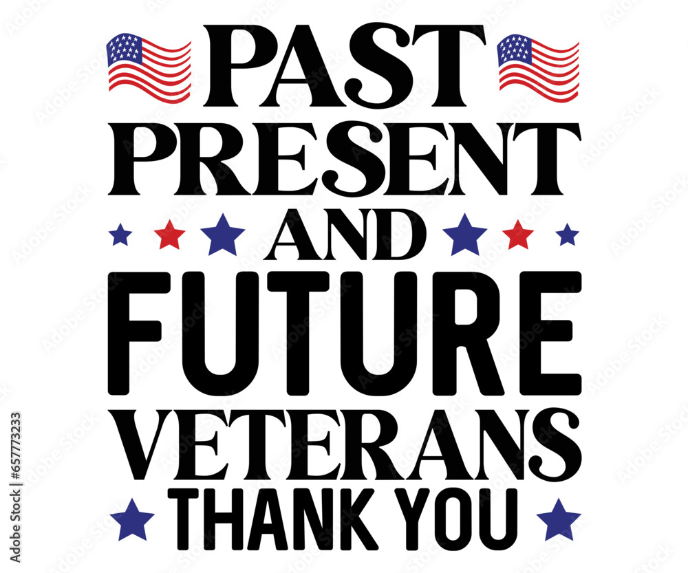 past present and future veterans thank