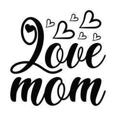 Sticker - Love Mom SVG, Love Vector, Mom Svg, Heart Vector