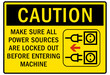 Multiple power source warning sign and labels make sure all power sources are lockout before entering machine