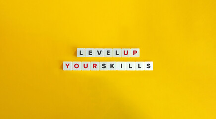 Wall Mural - level up your skills phrase and concept image.