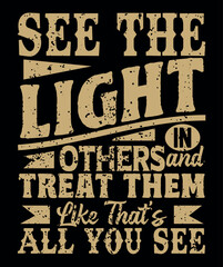 See the light vector t-shirt design