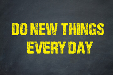 Sticker - Do New Things Every Day	