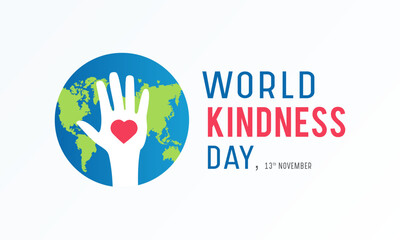 Sticker - World kindness day is observed every year in november 13. Vector illustration on the theme of world kindness day. Template for banner, greeting card, poster with background.