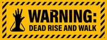 Zombie Outbreak Warning Halloween Horror Holiday Apocalypse Beware Poster With Vector Silhouette Of Zombie Hand. Halloween Monster Attack Warning, Caution, Danger, Attention Sign, Grunge Striped Frame