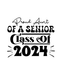 Sticker - proud aunt of a senior class of 2024 svg