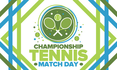 Tennis Championship Match Day. Tennis racket and tennis ball. Tournament play-off and final. Sport game, professional competition. Play for win. Tennis match score. Fitness and recreation. Vector