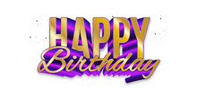 3D Gold And Purple Happy Birthday Lettering. Happy Birthday Text With White Background