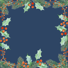 Festive Frame With Green Holly Leaves, Blue And Red Berries And Spruce Twigs