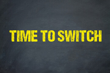 Poster - time to switch	