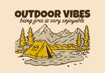 Wall Mural - outdoor vibes, being free is very enjoyable. vintage illustration of camping outdoor