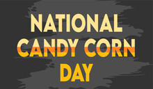 Happy National Candy Corn Day