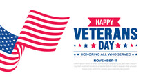 Happy Veterans Day Background Design Template With American Flag. Honoring All Who Served. Background, Banner, Placard, Card, And Poster Design Template. Vector Illustration.