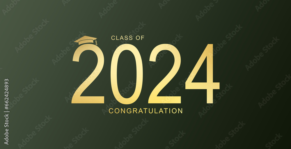 Congratulations on your graduation from school. Class of 2024. Congrats ...