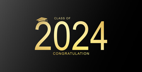 Wall Mural - Gold design in black background for graduation ceremony. Class of 2024. Congratulations graduates typography design template for shirt, stamp, logo, card, invitation etc. Vector illustration.