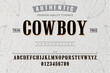 Cowboy typeface. For labels and different type designs