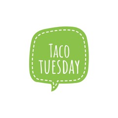 Poster - ''Taco Tuesday'' Funny Mexican Restaurant Quote Illustration