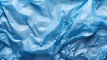Wrinkled Blue Plastic Texture. Concept Of Sustainability. Background.