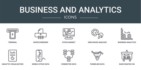 Wall Mural - set of 10 outline web business and analytics icons such as terminal, paper shredder, stock market, sine waves analysis, business analytics graphics, analytic visualization, mobile stock data vector