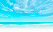 The blur cool sea background on horizon tropical sandy beach; relaxing outdoors vacation with heavenly mind view at a resort.	