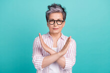 Photo Of Young Woman Hr Manager Restricted Crossed Hands Against Ageism And Harassment Society Isolated On Aquamarine Color Background