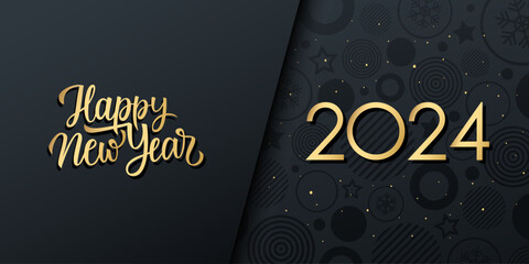 Wall Mural - 2024 New Year luxury festive banner with golden handwriting Happy New Year. Black and gold colors. Vector illustration.	