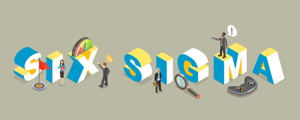 Wall Mural - 3d isometric flat vector illustration of six sigma, continuous improvement methodology