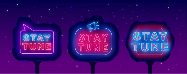 Wall Mural - Stay tuned neon street billboards collection. Megaphone with frame. Shiny outdoor advertising. Vector stock illustration