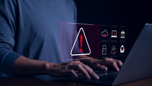 Cyber Security Warning Alert System Concept. Businessman Working On Laptop. Computer Network Hack, Crime And Virus, Malicious Software, Compromised Information, Illegal Connection, Data Vulnerability,